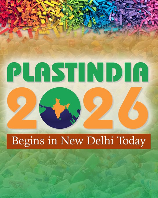 दुनिया की प्रमुख प्लास्टिक प्रदर्शनियों में से एक, प्लास्टइंडिया-2026, नई दिल्ली में हुई शुरू