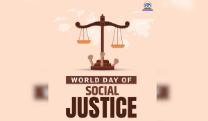 World Day of Social Justice Being Observed Today to Promote Equality and Human Rights