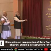 Spotlight : Discussion on Inauguration of Seva Teerth and Kartavya Bhawan: Building Infrastructure for Viksit Bharat