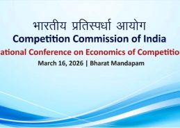 CCI organises 11th National Conference on Economics of Competition Law in New Delhi
