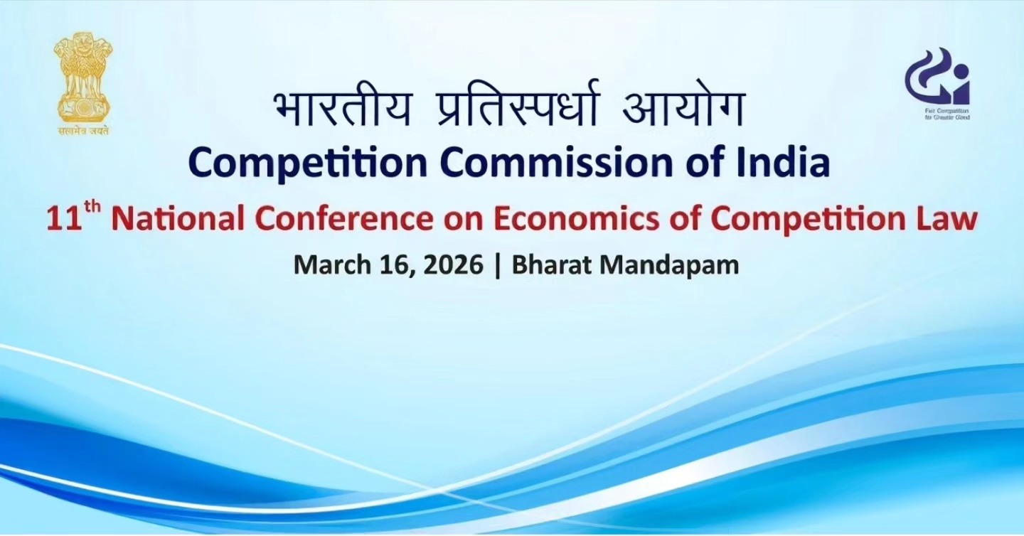 CCI organises 11th National Conference on Economics of Competition Law in New Delhi