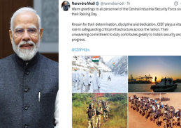 PM Modi Greets Central Industrial Security Force Personnel on Raising Day