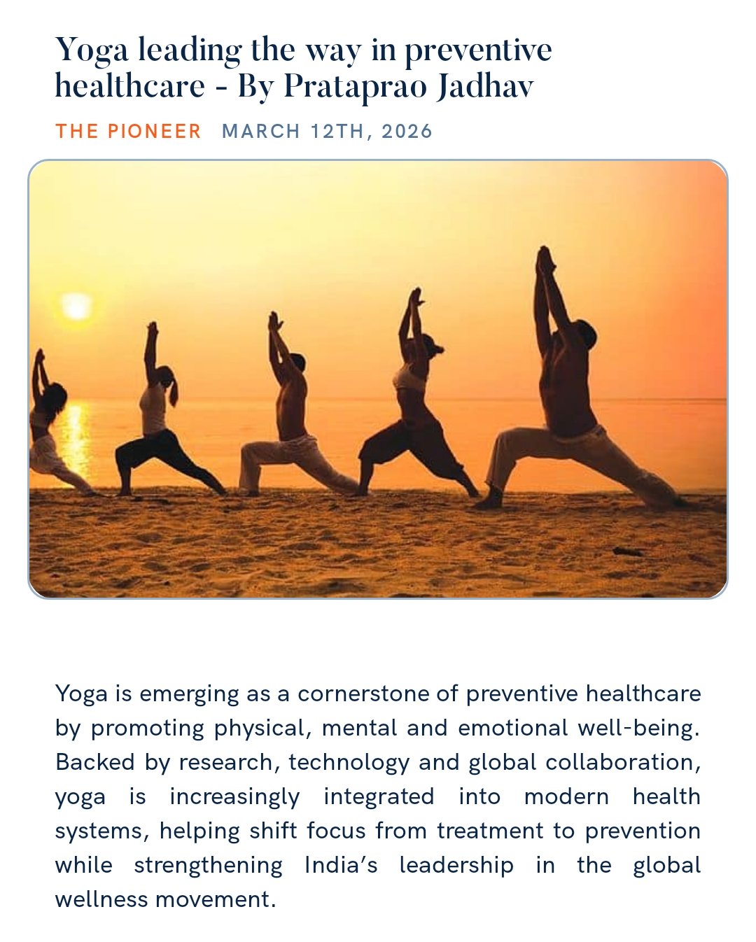 प्रधानमंत्री नरेंद्र मोदी ने योग की बढ़ती वैश्विक मान्यता पर आयुष मंत्री प्रतापराव जाधव का लेख साझा किया