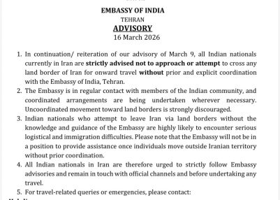 Indian Embassy in Tehran Warns Indian Nationals Against Uncoordinated Land Border Crossings in Iran