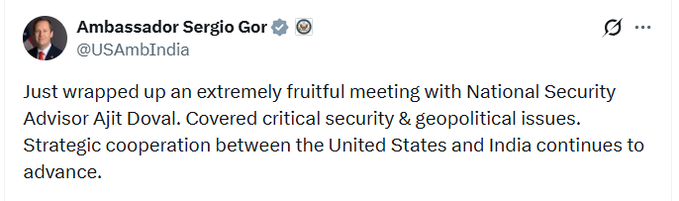अमरीका के राजदूत सर्जियो गोर ने राष्ट्रीय सुरक्षा सलाहकार अजीत डोभाल से मुलाकात की
