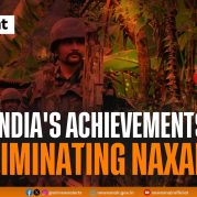 Spotlight : India’s Achievements in Eliminating Naxalism