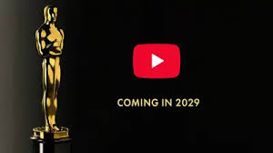 2029 से ऑस्कर अवॉर्ड्स का प्रसारण यूट्यूब पर