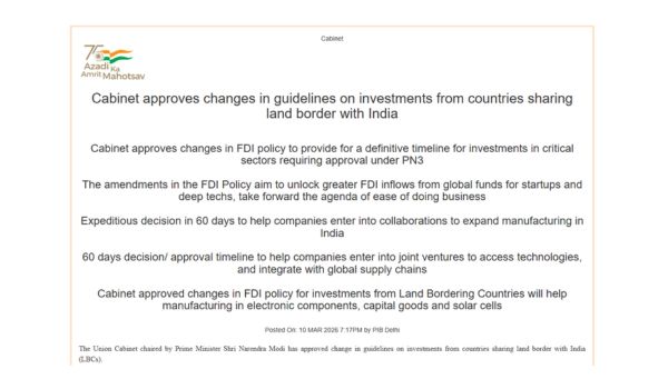 मंत्रिमंडल ने भूमि सीमा साझा करने वाले देशों से निवेश संबंधी एफडीआई दिशानिर्देशों में बदलाव को मंजूरी दी