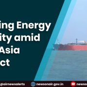 Money Talk : Ensuring Energy Security amid West Asia Conflict