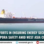 Surkhiyon Mein – पश्चिम एशिया संघर्ष के बीच ऊर्जा और प्रवासी सुरक्षा सुनिश्चित करने में सरकार के प्रयास