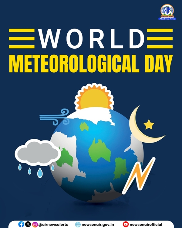 World Meteorological Day being observed today globally