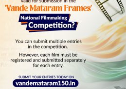 Ministry of Culture invites filmmakers & creative enthusiasts for Vande Mataram Frames National Filmmaking Contest