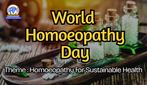 World Homoeopathy Day being observed with focus on Sustainable Health