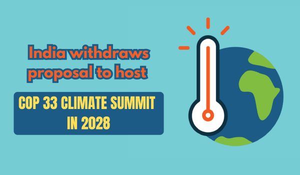 India withdraws proposal to host COP 33 climate summit in 2028