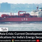 Money Talk : West Asia Crisis: Current Developments and Implications for India’s Energy Security