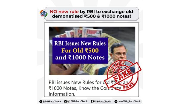 Govt debunks news report claiming RBI issued new guidelines to exchange discontinued currency notes