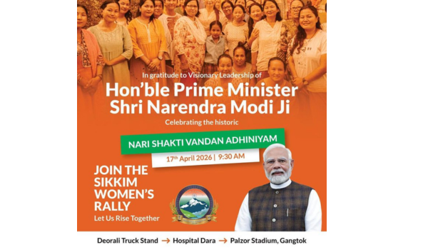 Sikkim to host Nari Shakti Vandan Adhiniyam Women’s Rally in Gangtok today