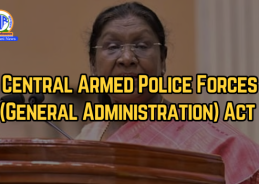 Govt notifies Central Armed Police Forces (General Administration) Act following President Droupadi Murmu’s assent