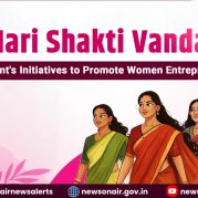 Spotlight : Nari Shakti Vandan: Government’s Initiatives to Promote Women Entrepreneurship