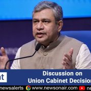 Spotlight : Discussion on Union Cabinet Decisions
