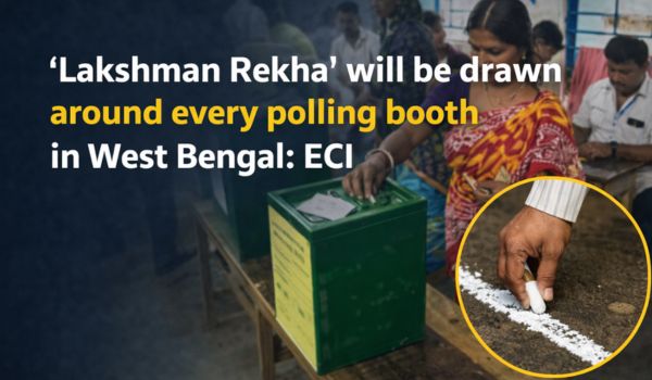 ‘Lakshman Rekha’ will be drawn around every polling booth in West Bengal: ECI 