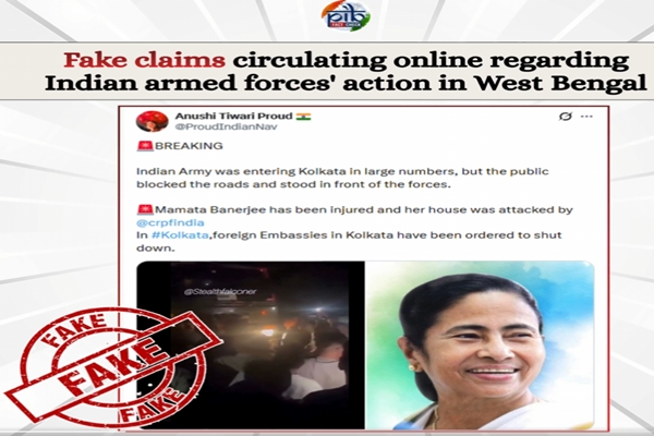 Government Debunks Fake Video Claiming Indian Army Entry into Kolkata Blocked by Civilians