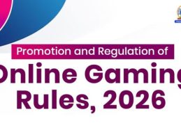 Promotion & Regulation of Online Gaming Rules, 2026 comes into force