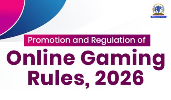 Promotion & Regulation of Online Gaming Rules, 2026 comes into force
