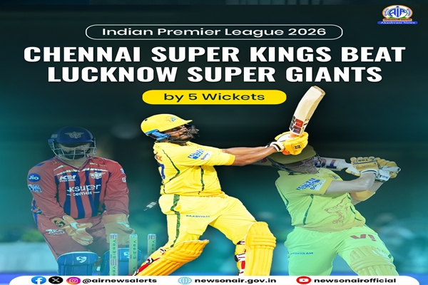 IPL 2026: Chennai Super Kings beat Lucknow Super Giants by 5 Wickets