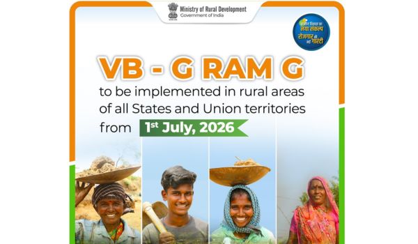 Centre notifies implementation of Viksit Bharat – G RAM G Act from 1st of July