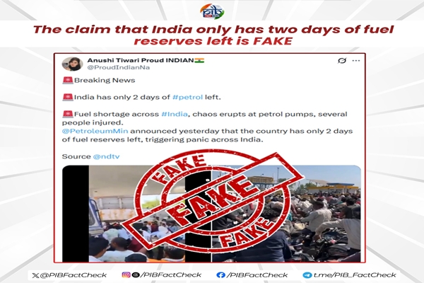 Govt Debunks Fake Claim of Only Two Days of Fuel Reserves in India
