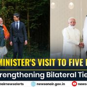 Spotlight : Prime Minister’s Visit to Five Nations: Strengthening Bilateral Ties