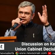 Spotlight : Discussion on Key Union Cabinet Decisions.