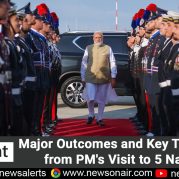 Spotlight : Major Outcomes and Key Takeaways from PM’s Visit to 5 Nations