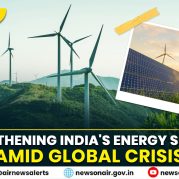 Spotlight – Strengthening India’s Energy Security amid Global Crisis